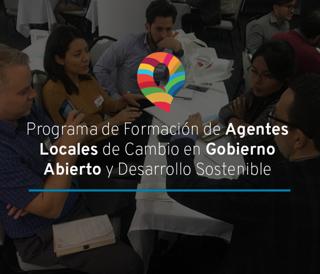 Plataforma del Programa de Formación de Agentes Locales de Cambio en Gobierno Abierto y Desarrollo Sostenible
